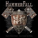Hammerfall: Steel Meets Steel - Ten years of Glory